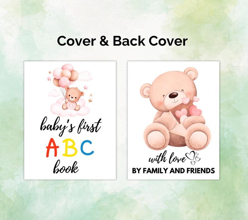 Op de afbeelding: Een baby's eerste ABC-boek met een teddybeer-illustratie op de omslag. De omslag toont een teddybeer met ballonnen en de tekst "baby's first ABC book". De achterkant toont een teddybeer met harten met de tekst "with love by family and friends".