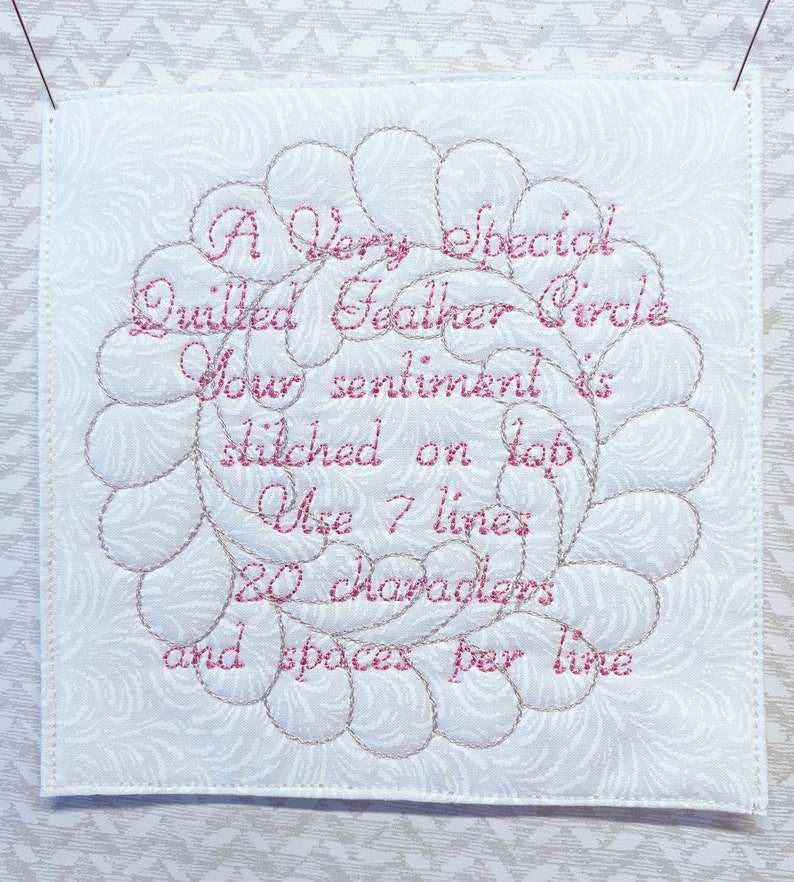 A Very Special Quilted FEATHER Circle Script Custom Embroidered Quilt Label Personalize With Your Sentiment Made To Order FAST Delivery image 3