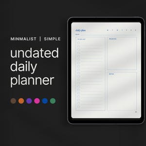 May include: A digital daily planner on a tablet screen. The planner is undated and has sections for a to-do list, priorities, and notes. The planner is designed in a minimalist style with a white background and blue text.