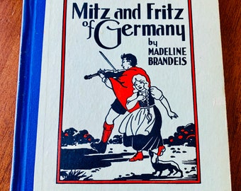 Vintage Children's Book Mitz and Fritz of Germany by Madeline Brandeis    Free Media Shipping