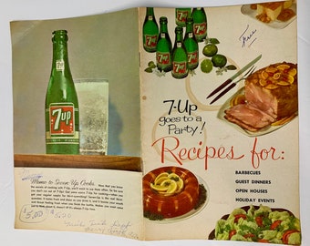 7-Up goes to a party! Recipes for: Barbecues, Guest Dinners, Open Houses, Holiday Events Promotional Cookbooklet Free Media Shipping