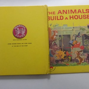 Vintage Wonder Book The Animals Build a House by Robert Marsia and Gilbert Delahaye