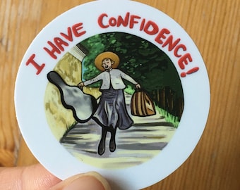 Confidence! Sound of Music vinyl sticker 2” round