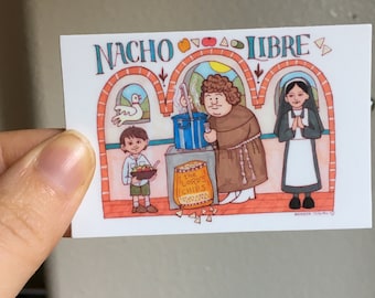 Nacho Libre vinyl sticker - 2”x3”