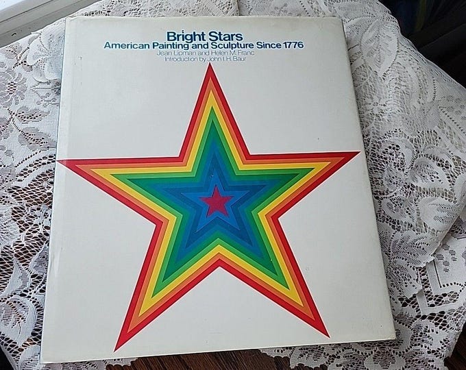 LIPMAN, JEAN (1909-) Bright Stars : American Painting and Sculpture Since 1776 /