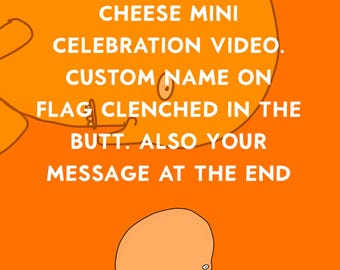 Customisable name and message but no adjustments to vid. E Card option. Digital only. Weird beans with butts design.