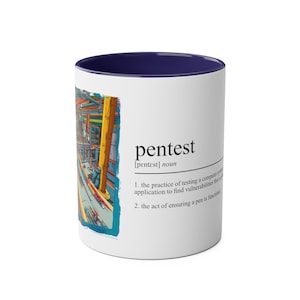 May include: White ceramic mug with a blue rim. The mug features a colorful illustration of a computer network and the definition of the word "pentest" in black text.