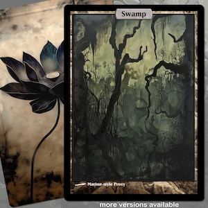 May include: A black and white illustration of a swamp with trees and vines. The card reads "Swamp" and "Matisse-style Proxy".