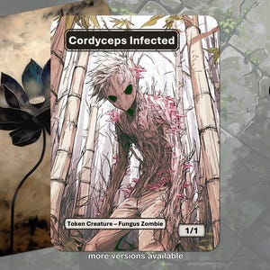 Könnte beinhalten: Fantasy-Art-Karte mit einer zombieartigen Figur mit rosa Pilzwucherungen in einem Bambuswald. Die Karte trägt die Aufschrift "Cordyceps Infected" und "Token Creature - Fungus Zombie" mit einer Stärke/Zähigkeit von 1/1.