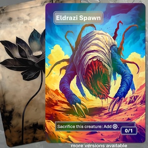 May include: A Magic: The Gathering card featuring Eldrazi Spawn. The card is a foil card with a colorful, abstract background. The creature is a large, monstrous Eldrazi with a gaping maw and multiple limbs. The card text reads "Sacrifice this creature: Add {C}. 0/1".