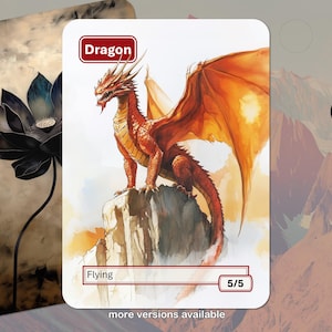 May include: A fantasy card featuring a red dragon with orange wings perched on a rock. The card has the word "Dragon" at the top and "Flying" at the bottom. The card also has the number "5/5" on the bottom right.