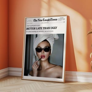 遅くても醜いよりまし、トレンディな新聞プリント、ニューヨークタイムズの壁アート、バスルームの装飾、ヴィンテージバーカート、女の子の寮の部屋レトロ、印刷可能