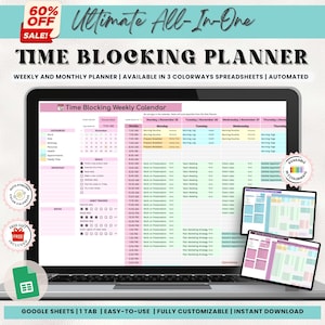 May include: A laptop screen shows a time-blocking planner spreadsheet. The display features a weekly calendar with time slots and colour-coded categories. The image includes the text "Ultimate All-In-One Time Blocking Planner" and "Available in 3 colorways spreadsheets".