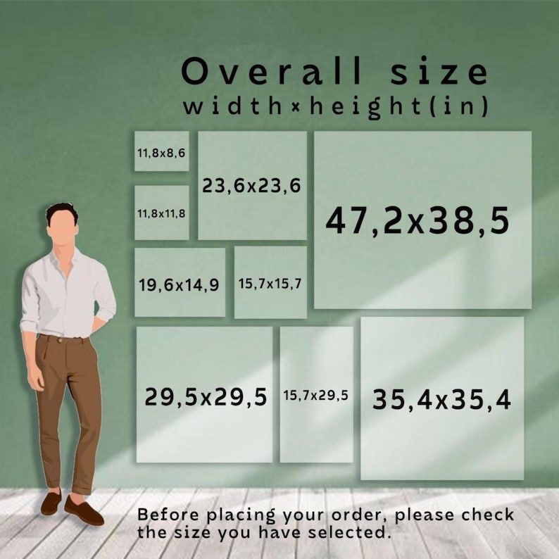 May include: A visual guide displaying various square and rectangular sizes, with dimensions in inches, against a green backdrop. The text "Overall size width x height (in)" is at the top. A person is standing to the left. The text "Before placing your order, please check the size you have selected" is at the bottom.