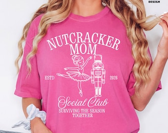 Nutcracker Mom Social Club Comfort Colors® Tshirt in short sleeve and longsleeve - Ballet Christmas Mama tee