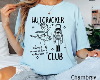 Nutcracker Club Comfort Colors® Tshirt in short sleeve longsleeve and youth - Most Wonderful Time of the Year
