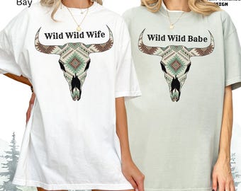 Wild Wild Wife Comfort Colors® Short and Longsleeve Bachelorette tshirt- Western Bridal tees