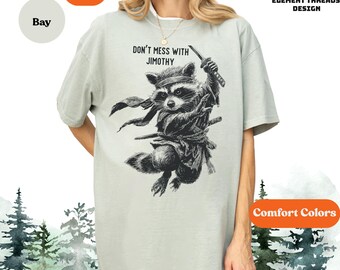 Jimothy the Raccoon Comfort Colors® Short and Longsleeve tshirt- Be a Jimothy