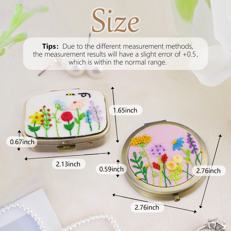 May include: Two compact mirrors with embroidered floral designs. The rectangular mirror measures 2.13 inches by 1.65 inches by 0.67 inches. The circular mirror measures 2.76 inches in diameter by 0.59 inches. Text reads: Size, Tips: Due to the different measurement methods, the measurement results will have a slight error of +0.5, which is within the normal range.
