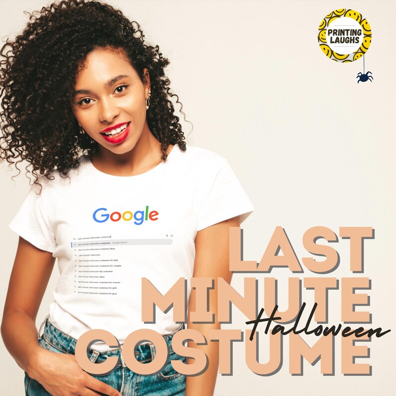 Last Minute Halloween Costume Ideas Tshirt, Google Search Tee, Funny