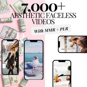 May include: A collage of four images showcasing aesthetic, faceless videos. The text "7,000+ Aesthetic Faceless Videos With MMR + PLR" is displayed on a pink background.