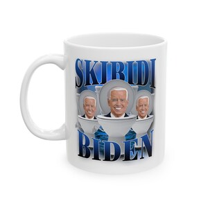 Skibidi Toilet Biden Brainrot Mug Tiktok Ohio Meme Mug Gen Alpha Tee Gifts For Him Gifts For Her President Election Joe Biden
