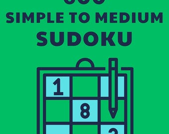 Sudoku PDF Digital Download: 600 Simple to Medium Sudoku Puzzles with Solutions