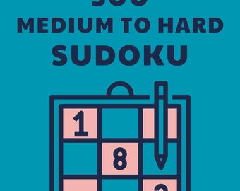 Sudoku PDF Digital Download: 300 Puzzles (Medium to Hard) with Solutions