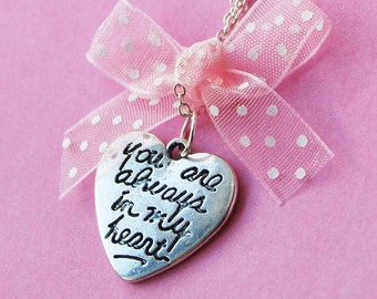 You Are Always In My Heart - Forever Love Necklace  (R5B)