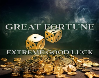 Great Fortune | Extreme Good Luck | Immense Strong Fate | Positive Energy Success | Magnetize Abundance and Fortune