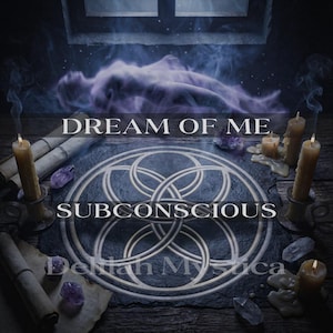 Dream of Me | Subconscious Alignment | Appear in Their Dreams | When Thoughts Cross Into Dreams | Deepen Connection & Stay on Their Mind