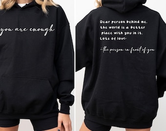 You Are Enough Hoodie, Mental Health Awareness Hoodie, Positivity Pullover, Inspirational Quote Hoodie, Motivational Gift