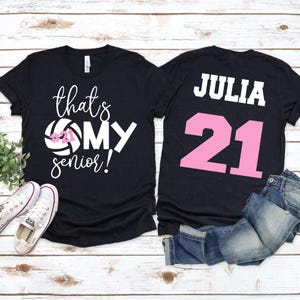 Senior Volleyball Mom T-Shirt, Volleyball Senior Night T Shirt, Senior Volleyball  Custom Tee, That&#39;s My Senior Volleyball Shirt, Senior Mom