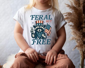 Funny 4th of July Boys Shirt, Feral But Free Fourth of July Kids T Shirt, Patriotic Toddler Boy Tee, Independence Day, Funny  Raccoon Shirts