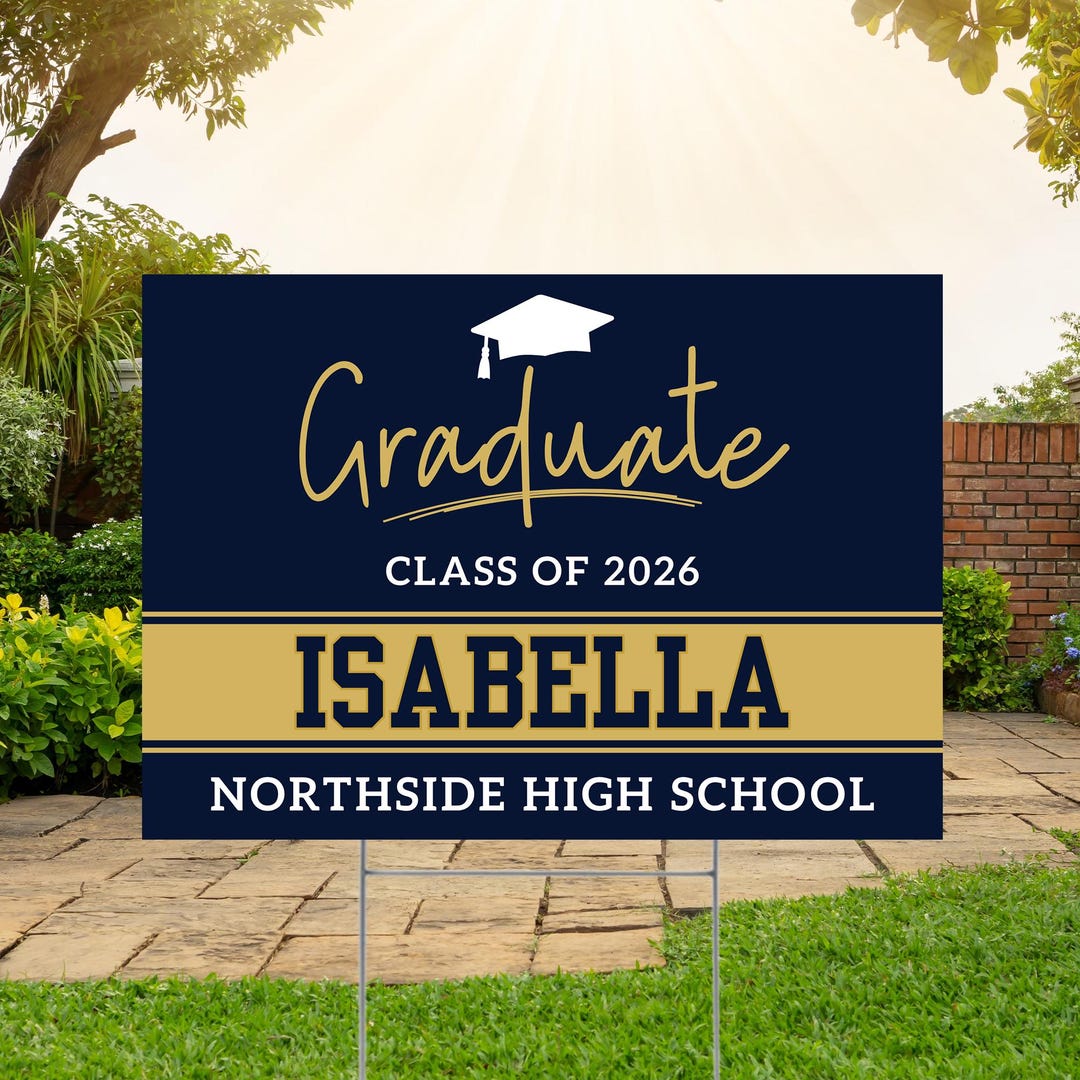 Personalized Graduation Yard Sign, Class of 2026, Custom Grad Yard Sign ...