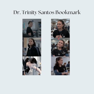 Könnte beinhalten: Lesezeichen mit mehreren Bildern einer Frau in einer medizinischen Umgebung. Die Frau trägt auf den Bildern eine schwarze Uniform und ein Stethoskop. Der Text "Dr. Trinity Santos Bookmark" ist oben angezeigt.