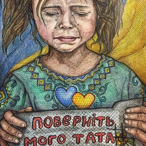 May include: A young girl with brown hair and blue eyes is crying. She is wearing a green shirt with a blue and yellow heart on it. She is holding a sign that says "Поверніть мого тата з полону" which translates to "Bring my father back from captivity".