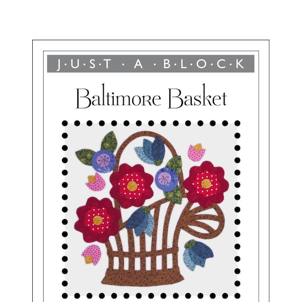 Baltimore Basket appliqué block pattern PDF