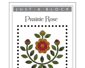 Prairie Rose appliqué block, traditional applique pattern PDF
