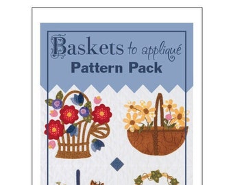 Baskets to Appliqué Pattern Pack