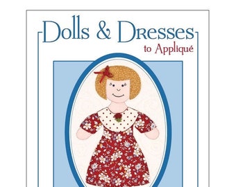 Doll Quilt Pattern, Dolls & Dresses to Appliqué book