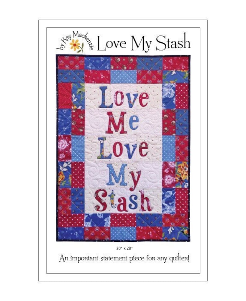 Love My Stash Quilt Pattern image 1