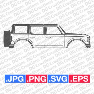 Ford Bronco 2022 Full Size 4X4 SUV Car SVG Clip Art Graphic Art Instant Download Illustration Vector svg eps png jpg Stencil Automotive