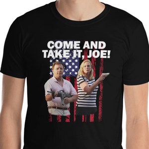 Come And Take It Joe Gun US Flag Pro Gun Anti Biden Patriot T-Shirt