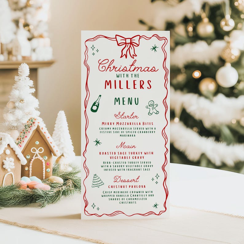 May include: A rectangular Christmas menu card with a red border and bow design. The menu includes a starter of mozzarella bites, a main course of roasted turkey, and a chestnut pavlova dessert. The text reads "Christmas with the Millers."