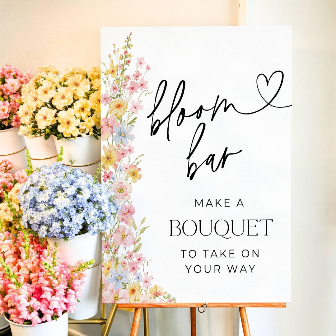 Acu Bloom Sign Bloom Bar Sign Template | Build Your Own Bouquet Sign | Floral Bridal ...