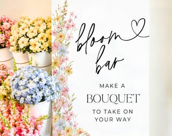 Bloom Bar Sign Template | Build Your Own Bouquet Sign | Floral Bridal and Baby Shower Flower Bar Sign | Editable Printable Canva Decor