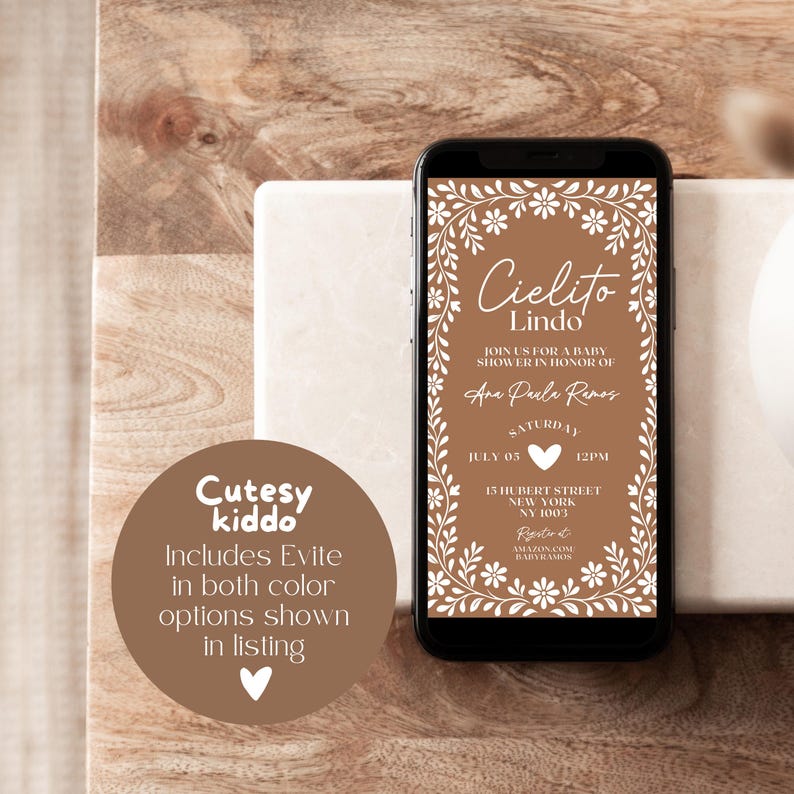 May include: A smartphone displays a baby shower invitation with the text "Cielito Lindo" in white script. The invitation is on a brown background with floral accents. A circular graphic states "Includes Evite in both color options shown in listing."