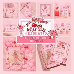 May include: A collection of pink graduation party supplies with cherry and graduation cap motifs. Includes invitations, thank you cards, cupcake toppers, and a sign that says "Shirley Graduated".