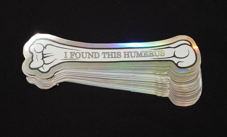I Found This Humerus Pun Punny Bone Sticker Created From Hand Drawn Art image 1